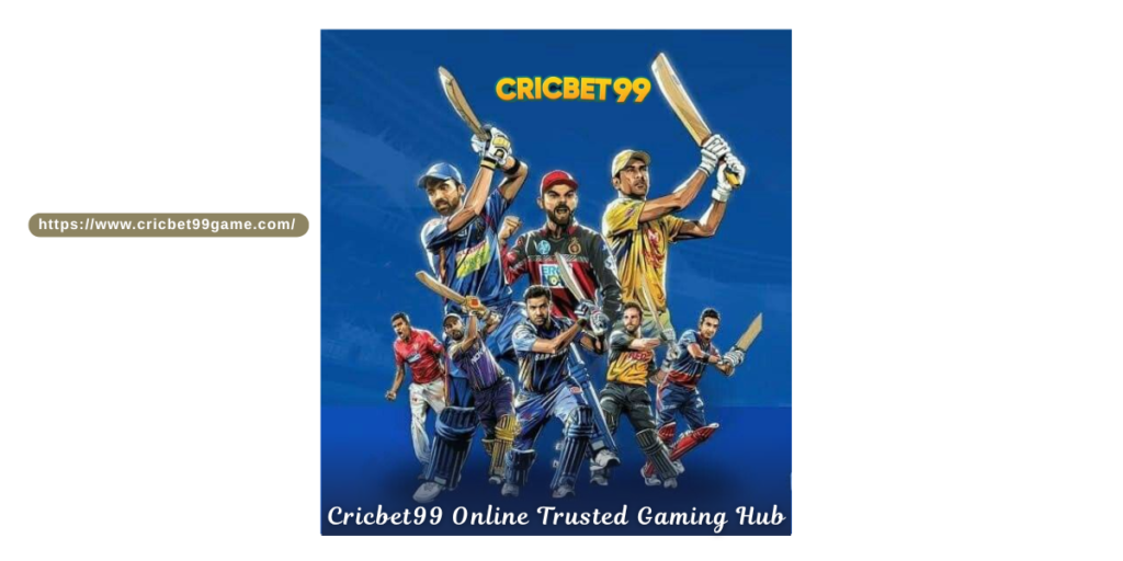 Cricbet99 Online Trusted Gaming Hub